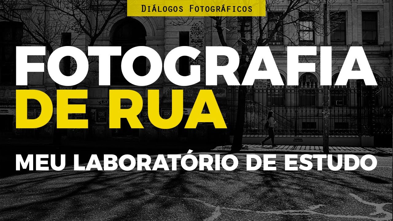 Fotografia de Rua: Inspirações e reflexões