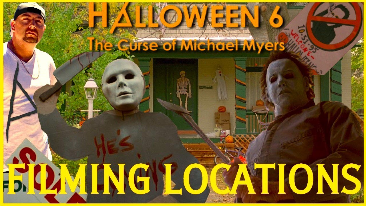 Halloween 6 The Curse of Michael Myers Then and Now Movie Filming Locations Documentary For 2024