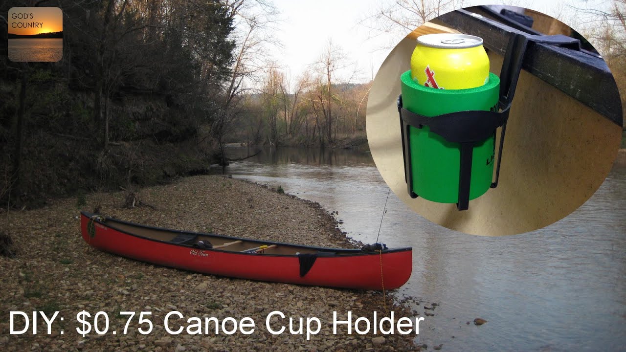 DIY $0.75 Cup Holders For Your Canoe!