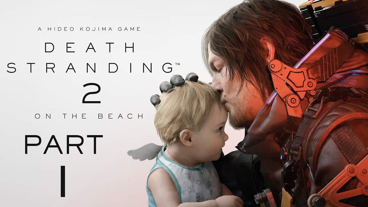 Death Stranding 2: On The Beach - Gameplay Walkthrough - Part 1 - 