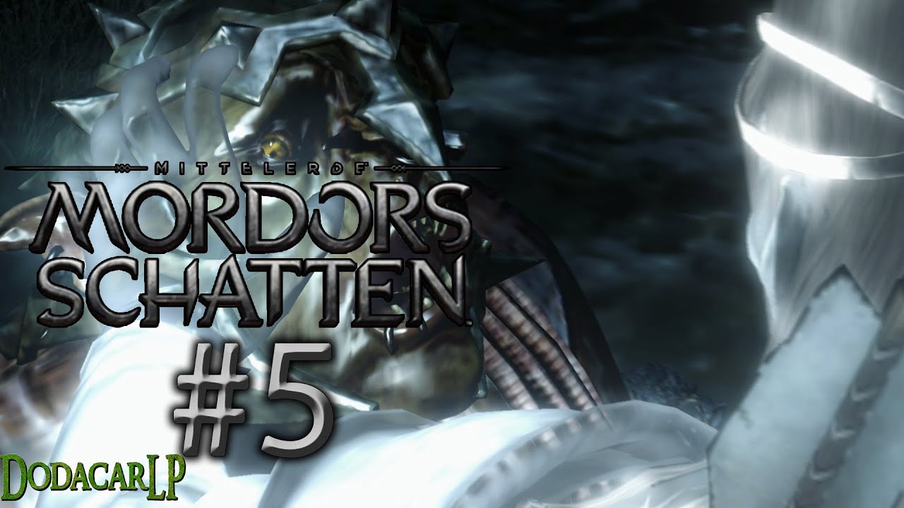 Mittelerde: Mordors Schatten - Let's Play #005 - Der Sklaventreiber