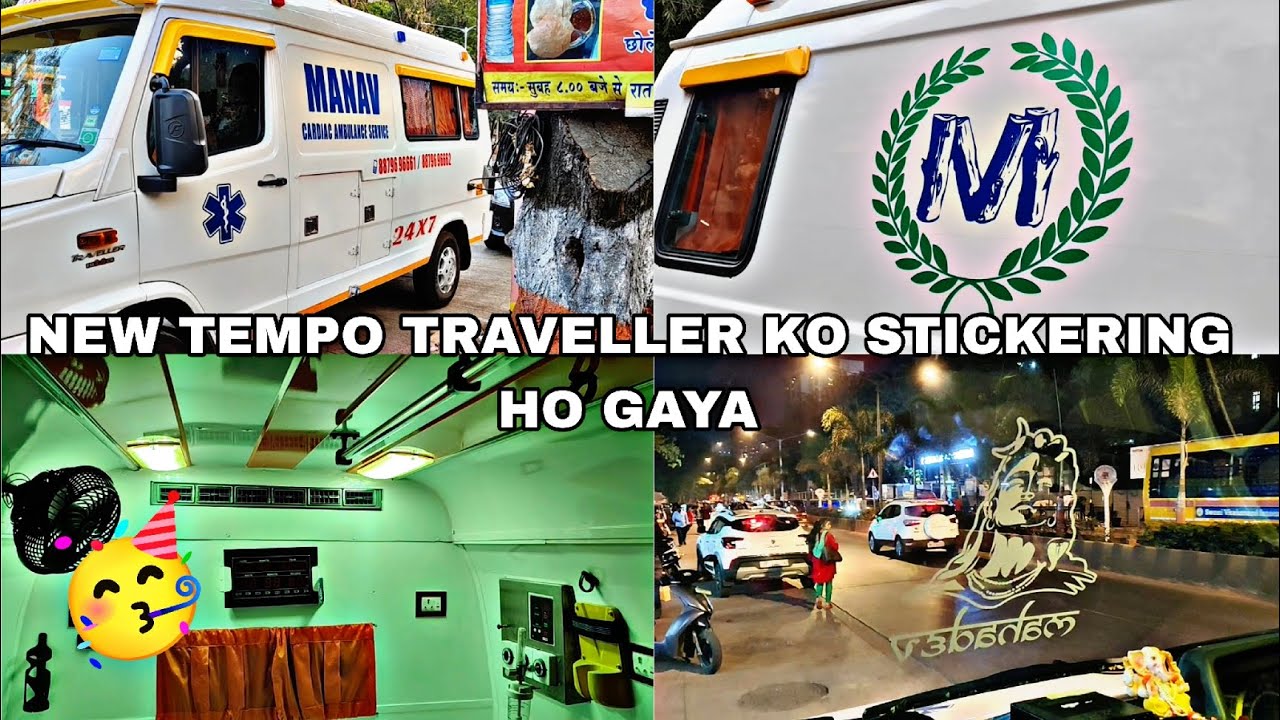 FINALLY NEW TEMPO TRAVELLER KO STICKERING HO GAI 🎉🎊 | #youtubevideo #new #sticker #ambulance 