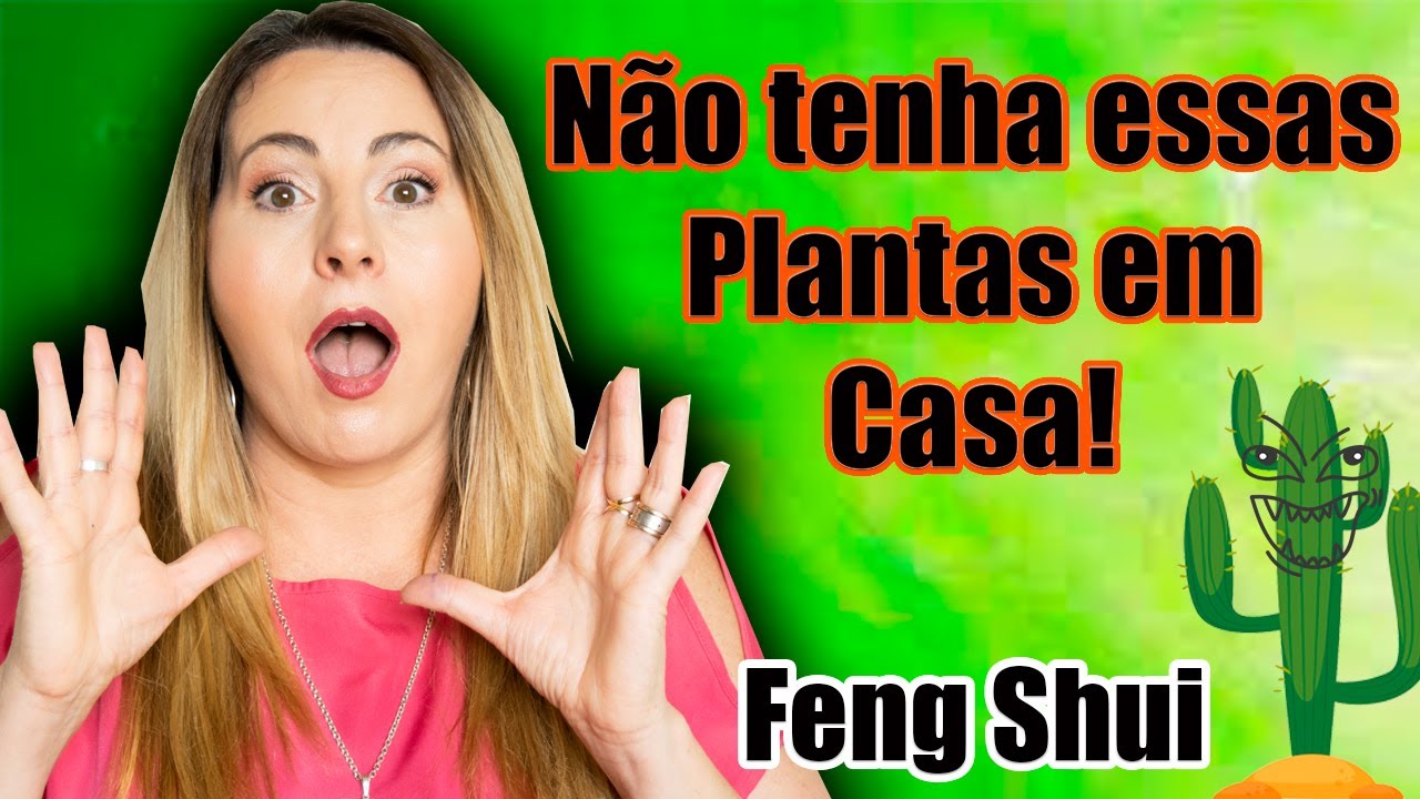 As 9 Piores Plantas para Ter em Casa | Feng Shui | M&aacute;rcia Dhonella
