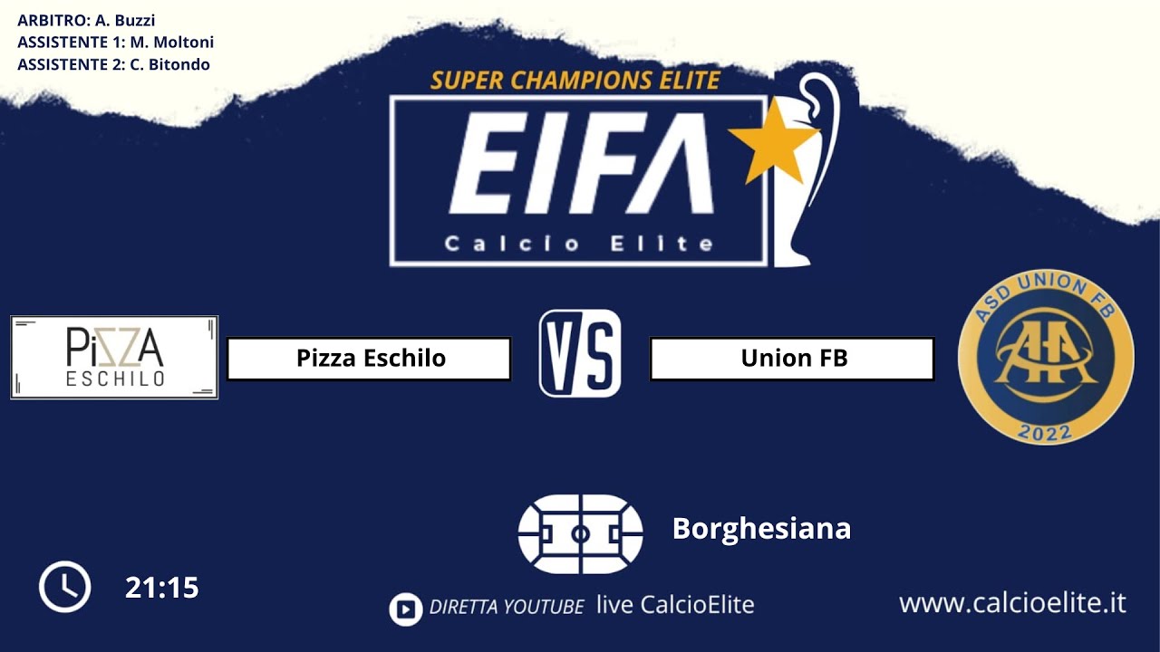 Diretta - PIZZA ESCHILO-UNION FB | Super Champions - 8^Giornata