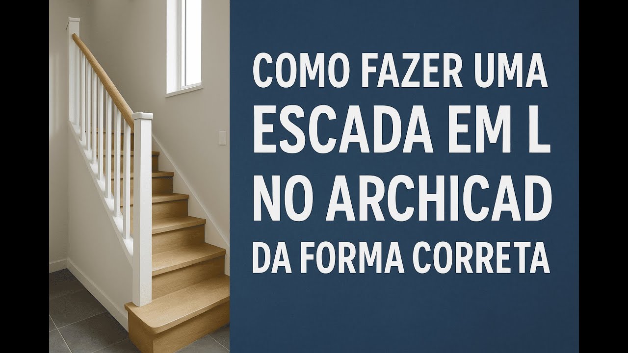 Como fazer uma Escada em L no Archicad da forma Correta