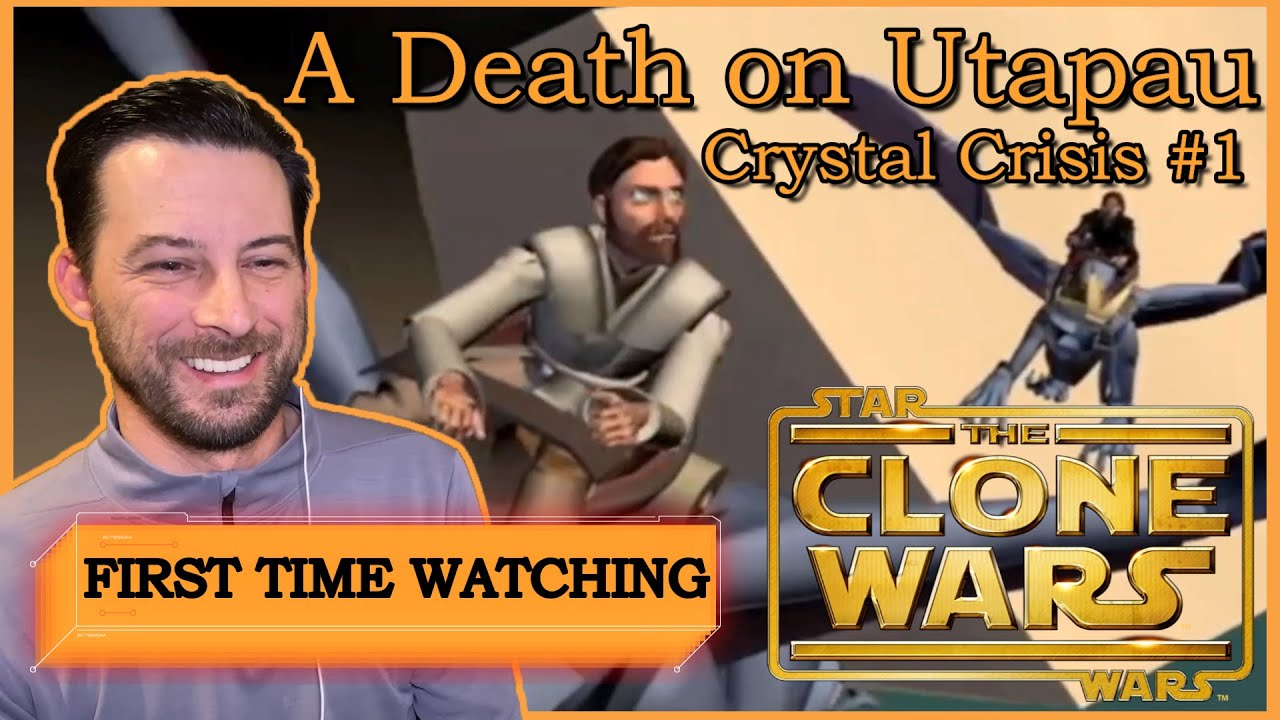 A Death On Utapau!! Star Wars The Clone Wars Unfinished Crystal Crisis #1!! -- FIRST TIME REACTION!!