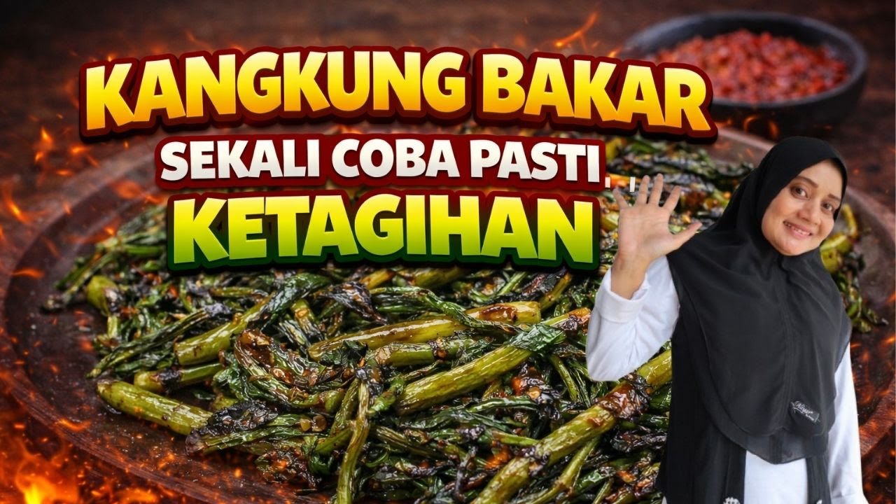 Kuliner Purwokerto: Kangkung Bakar Yang Unik dan Bikin Ketagihan Dipadukan Dengan Ayam Abang