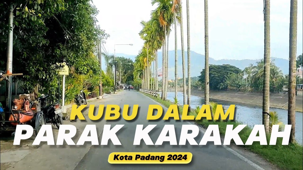 Dokumentasi Kubu Dalam Parak Karakah dan sekitarnya‼️yuk mari 😅
