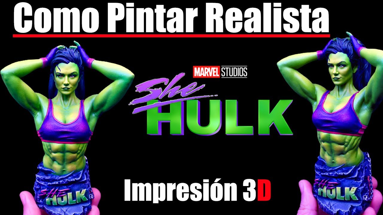 Como pintar She Hulk realista impresión 3D resina/Como pintar impresiones 3D de resina/ Vx- labs.
