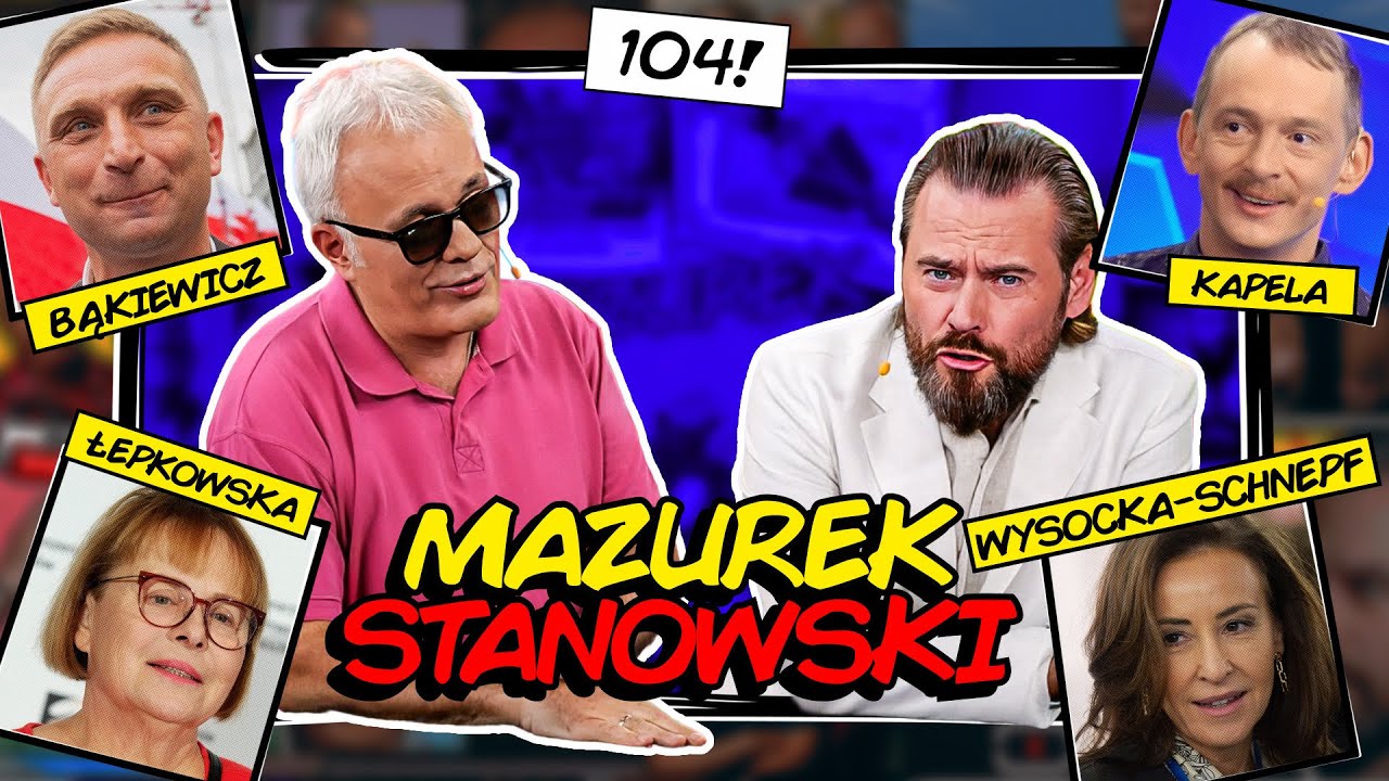 MAZUREK & STANOWSKI #104: CIENKOWSKA ROZDAJE FORSĘ, TOM KRUS WITA MYŚLIWCE, BĄKIEWICZ W BELWEDERZE!