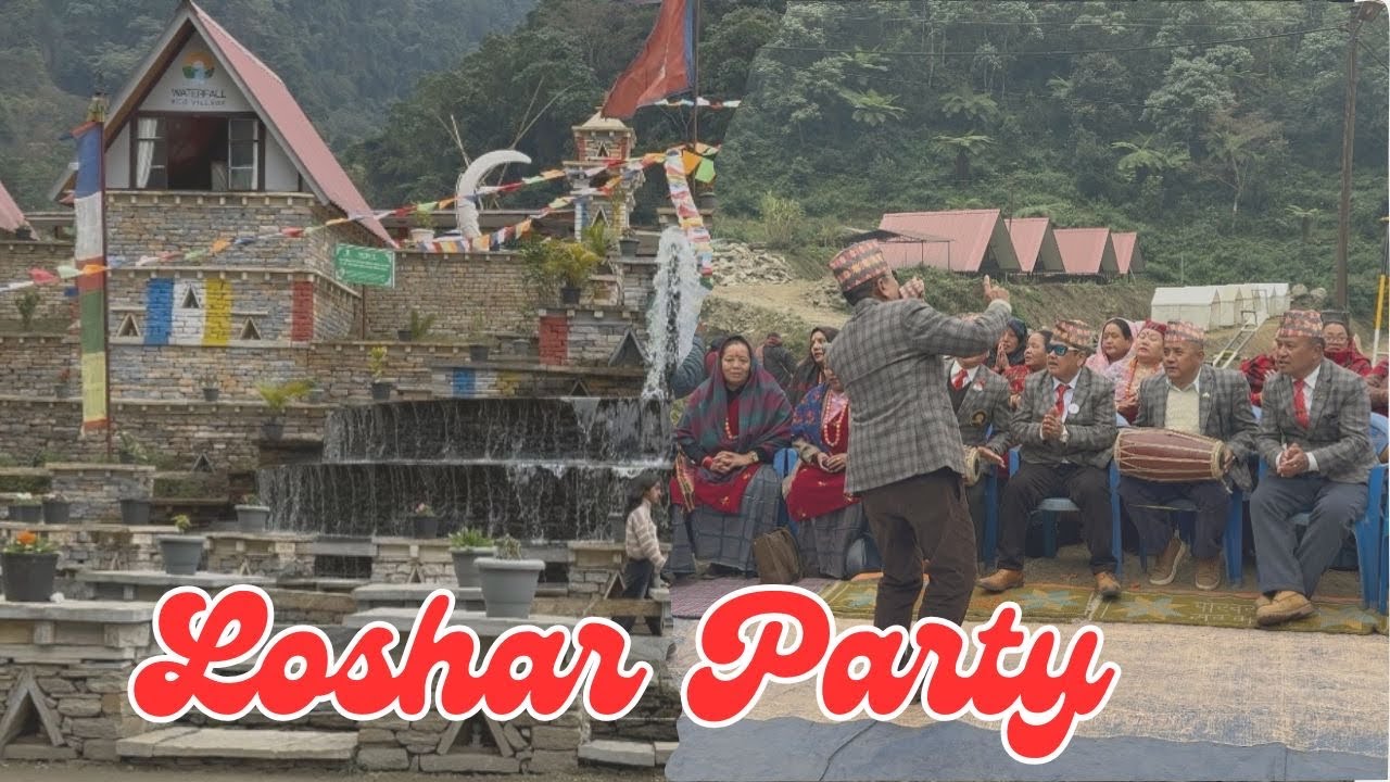 SYOKKAI BAN VOJ | THADO VAKA | LOSHAR PARTY | WATERFALL ECO VILLAGE | POKHARA | GURUNG PUSHPA