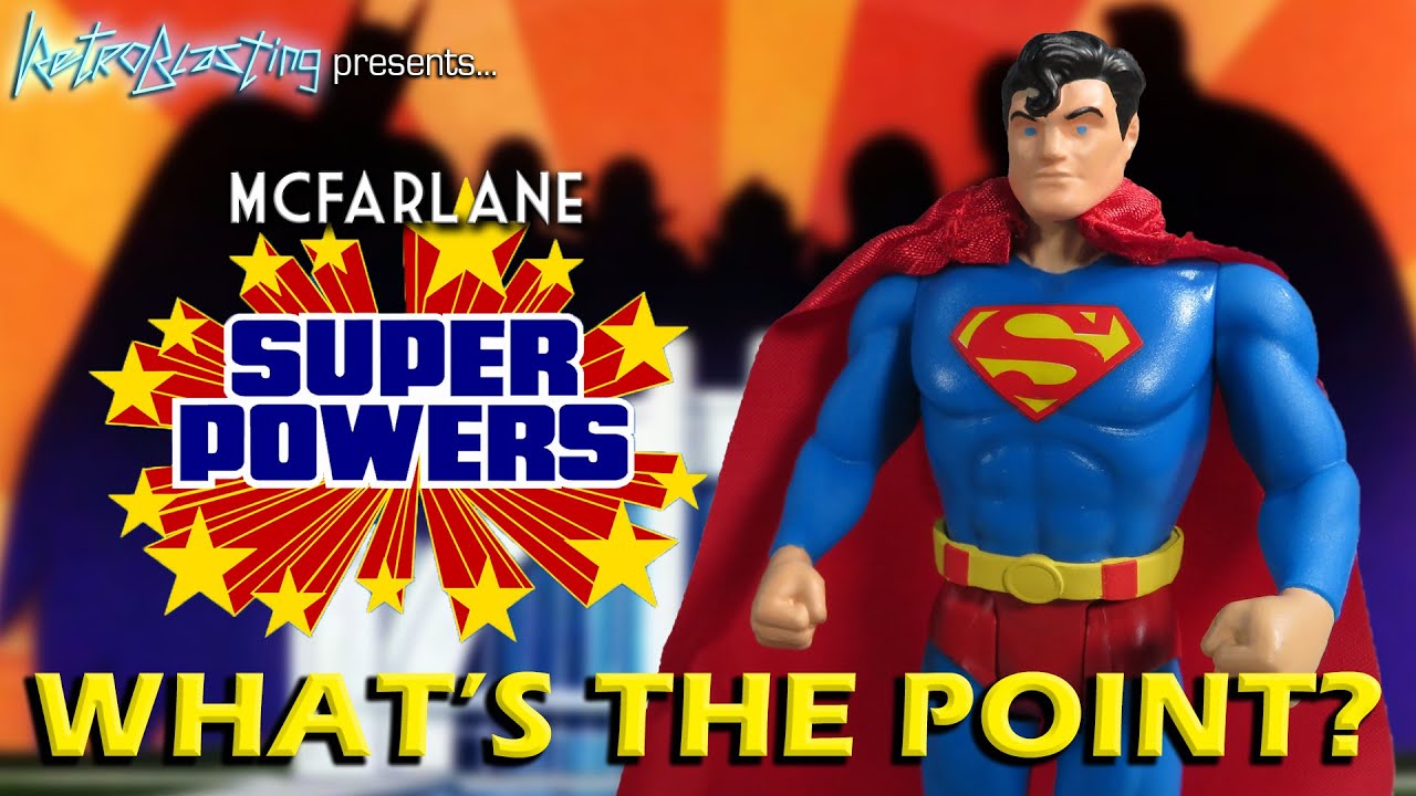 McFarlane Super Powers: What's the Point? - Michael UNPLUGGED