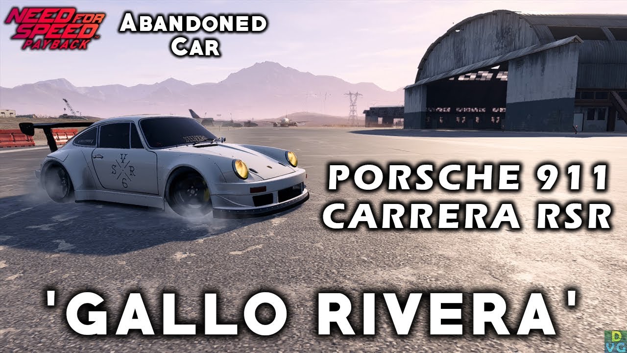 NFS Payback | Porsche 911 Carrera RSR ''Gallo Rivera