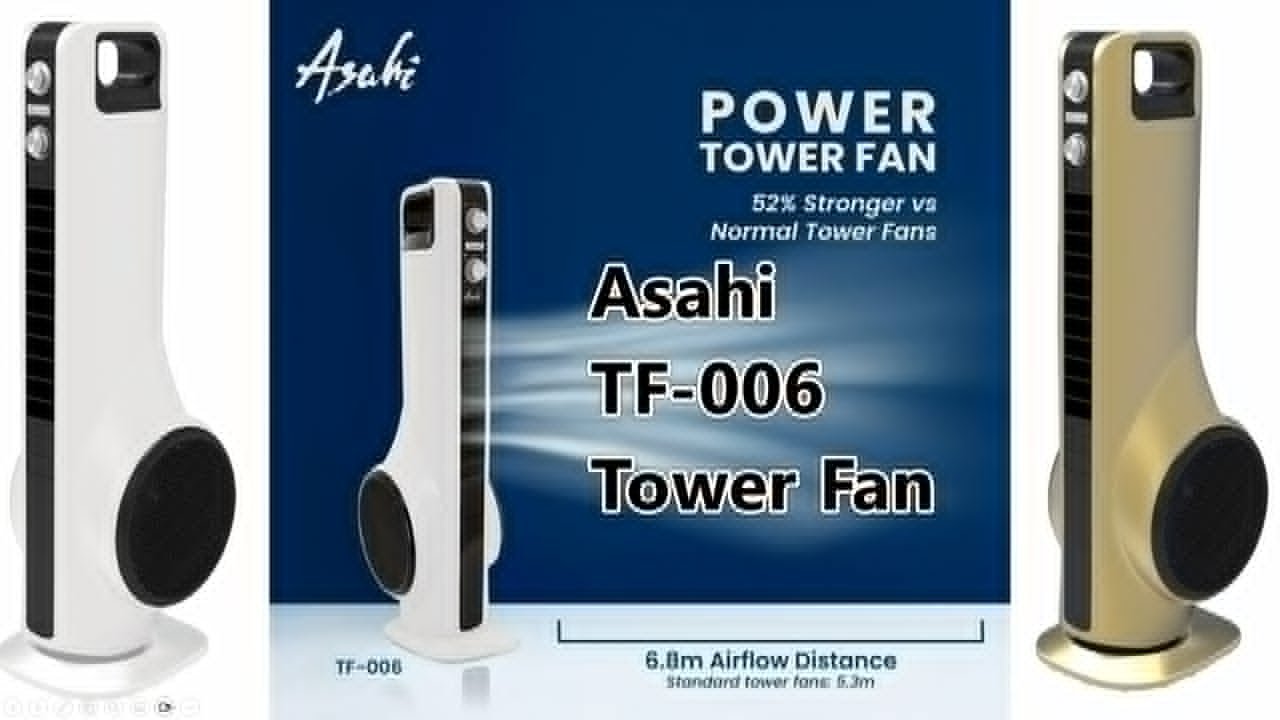 The Asahi TF-006 Tower Fan - Best Tower Fan Ever?!?