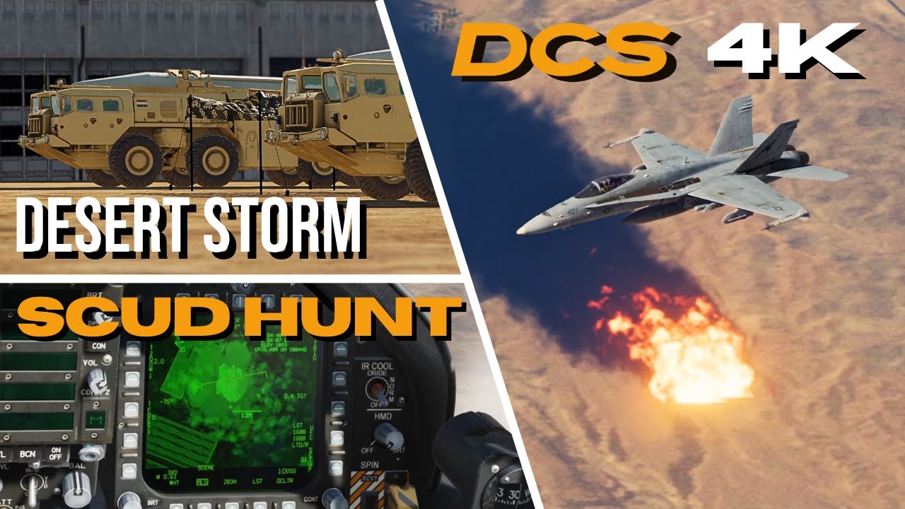 F/A-18C Desert Storm Scud Hunt | 4K 60FPS Amazing Graphics DCS World