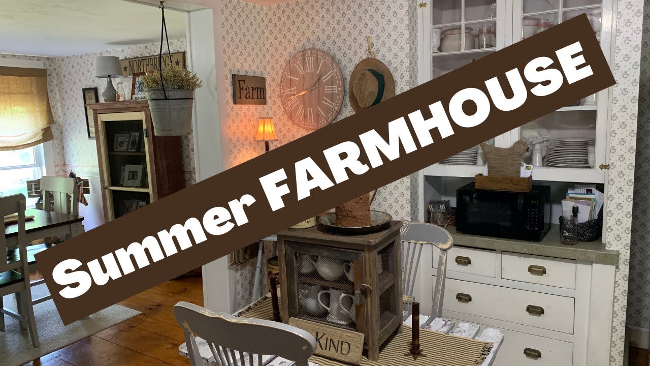 Farmhouse Summer Home Tour 2021