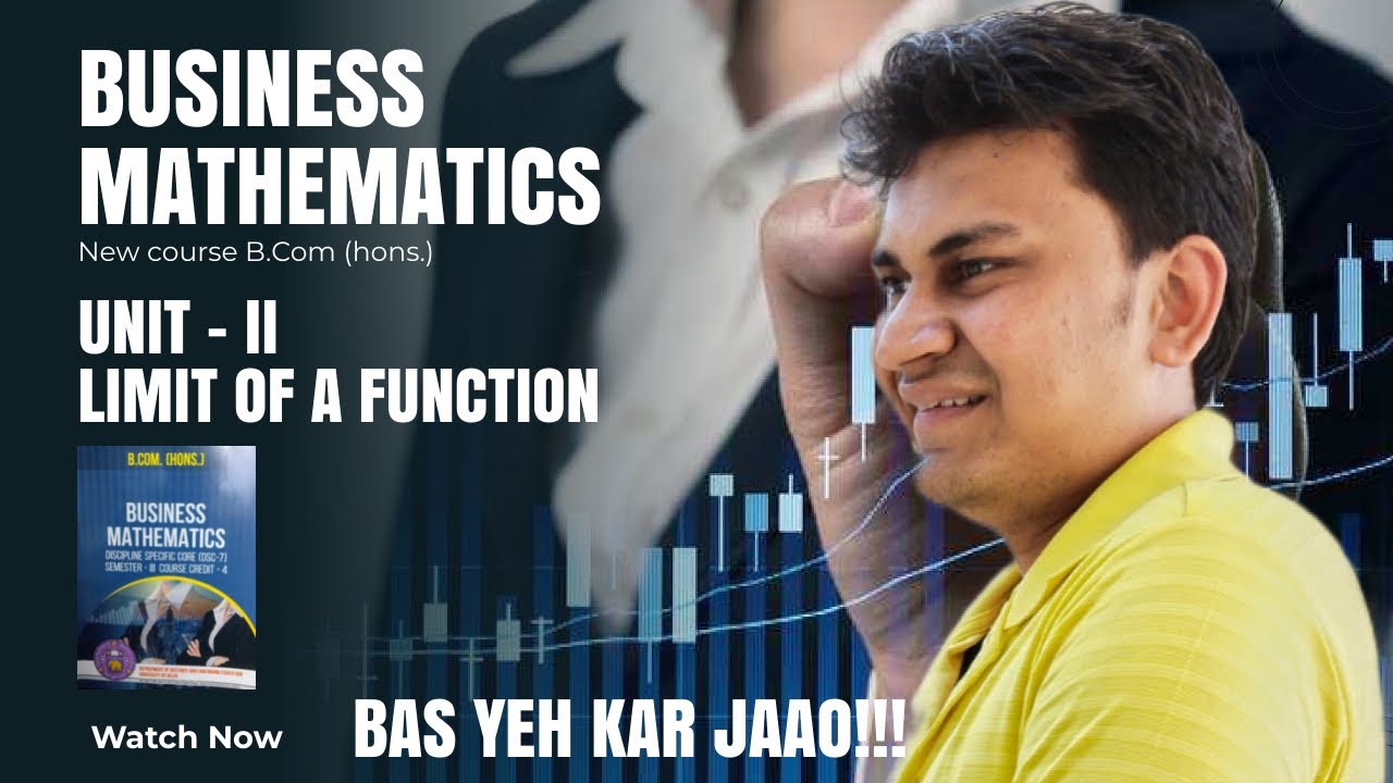 Limit of a Function | Unit II Business Mathematics | B.Com (Hons.) Sol DU University| @mathshunters