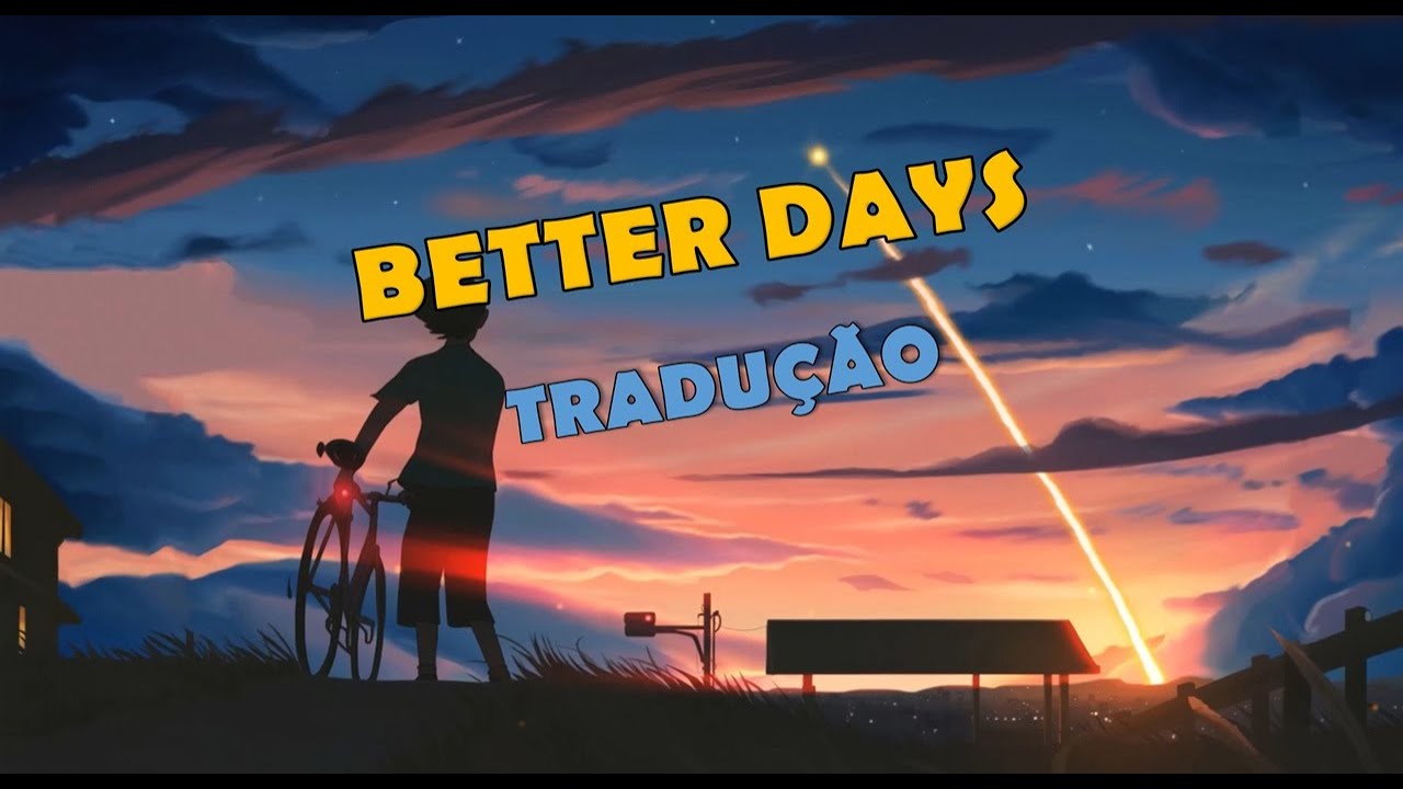Yellowcard - Better Days (Tradução)