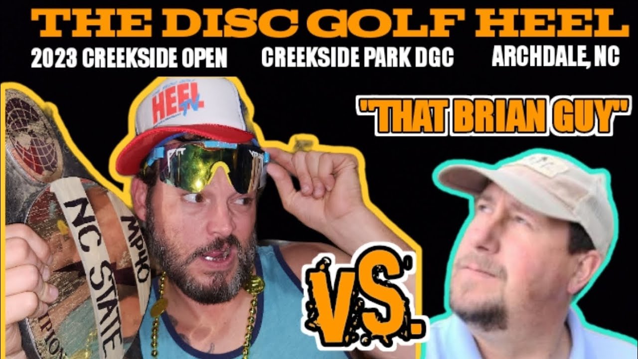 DISC GOLF HEEL 23: THAT BRIAN GUY...