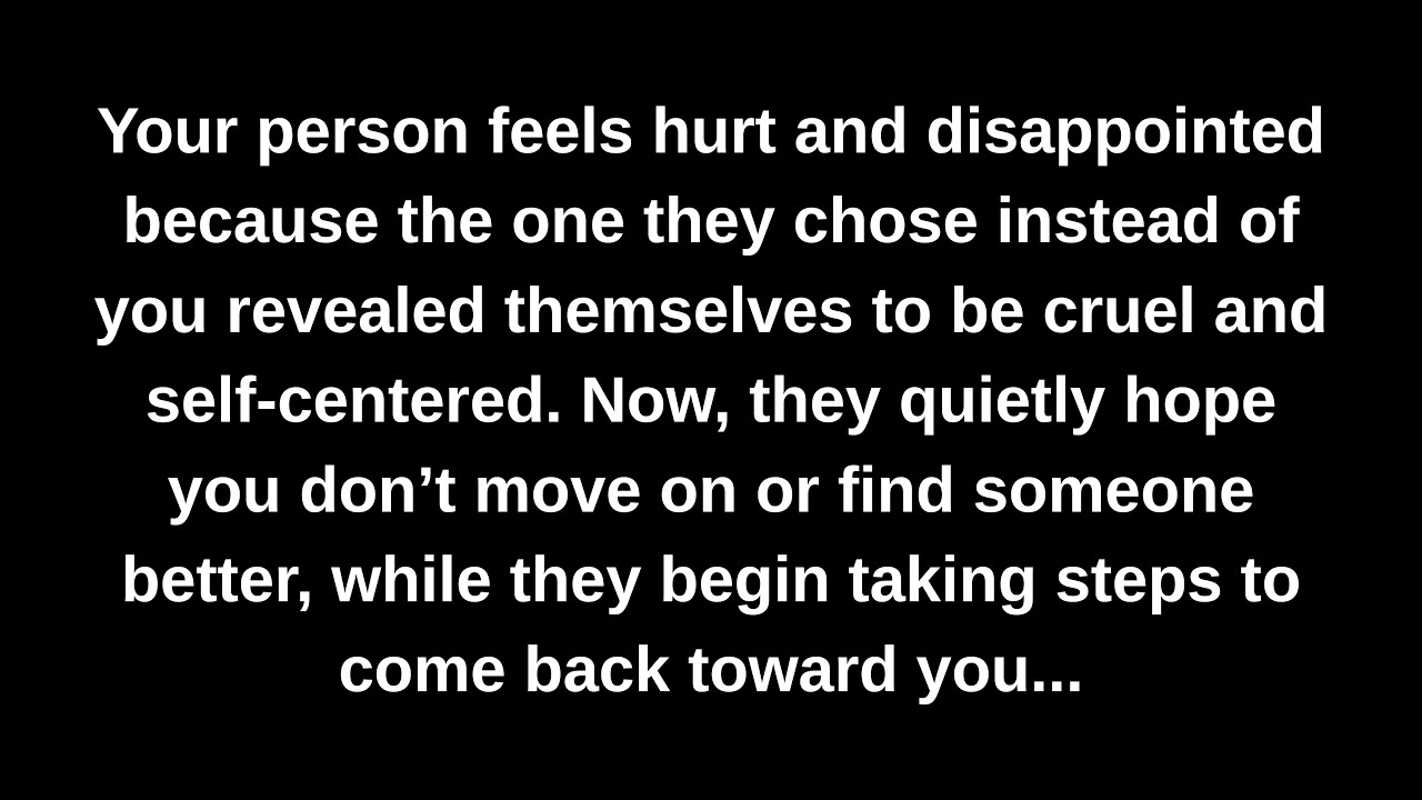 Your person feels hurt and disappointed because the one they chose instead of you revealed...
