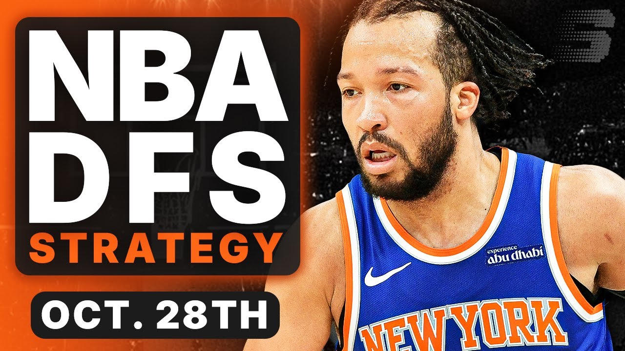 NBA DFS Strategy Tuesday 10/28/25 | DraftKings & FanDuel NBA Lineup Picks