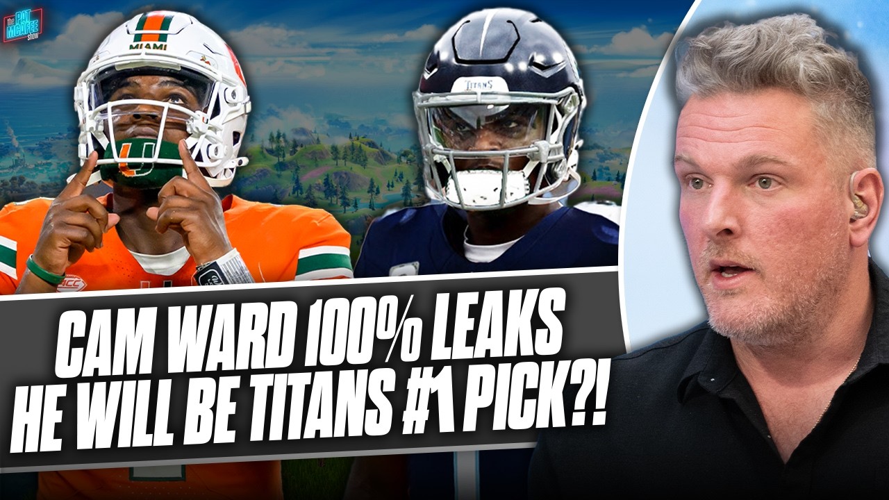 Cam Ward Leaks He Is Being Drafted #1 To The Titans?! | Pat McAfee Show