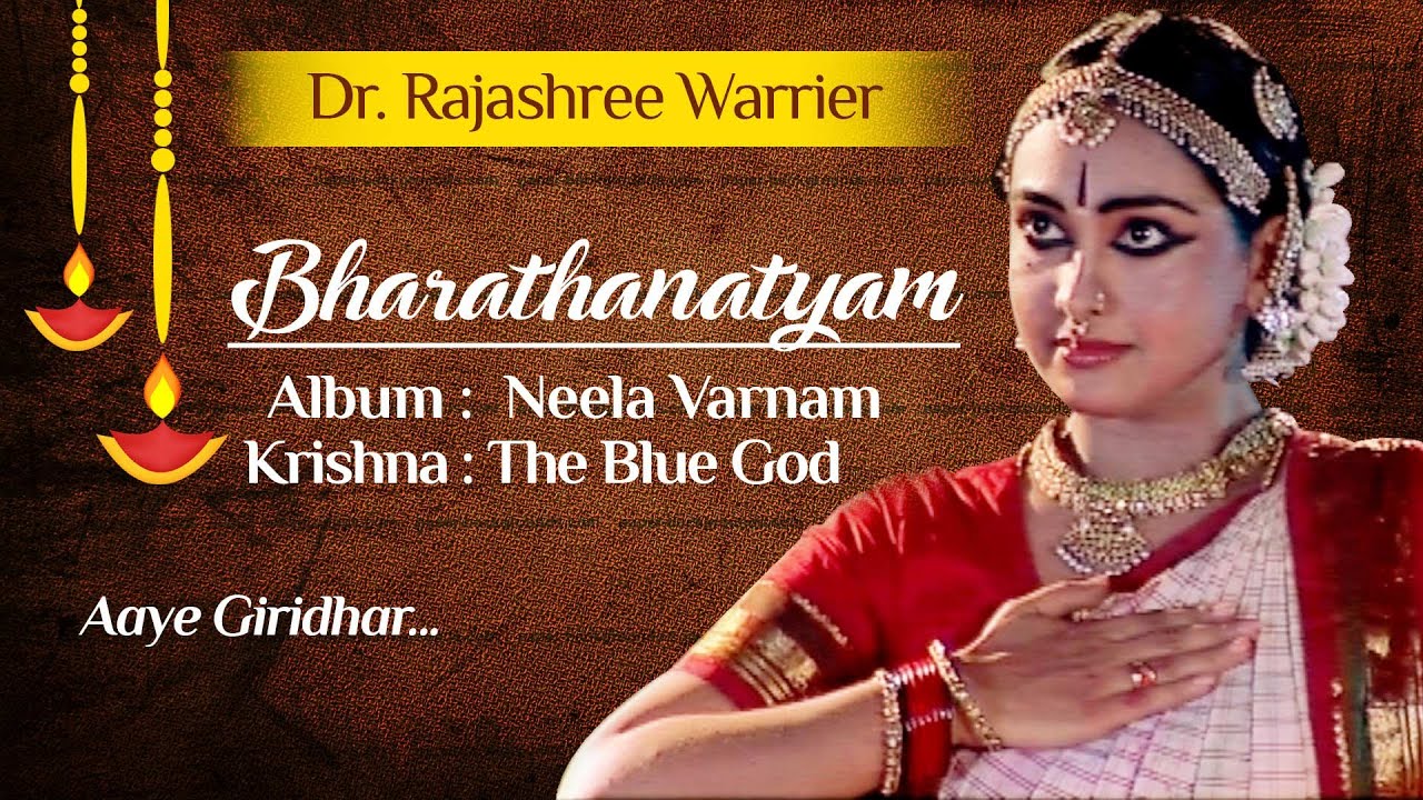 Aaye Giridhar... Bharatanatyam Performance Done in 2009 | Dr Rajashree Warrier | Raga Purvi