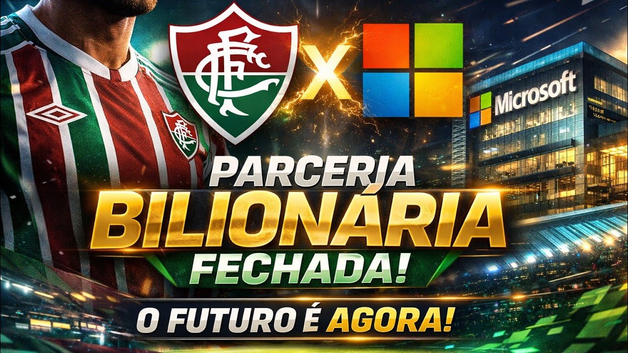 FLUMINENSE FECHA PATROCÍNIO COM A MICROSOFT! Gigante da tecnologia entra no projeto tricolor!