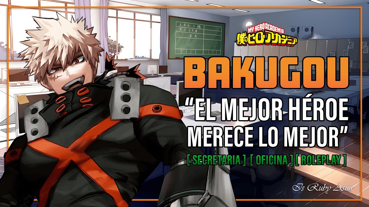 ASMR | Bakugou Katsuki | Eres su secretaria 💼 | BNHA | Roleplay Español Latino