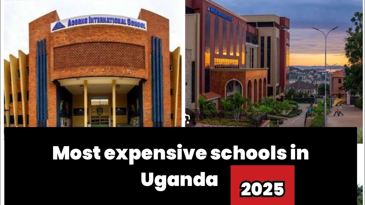 Most expensive schools in Uganda 2025