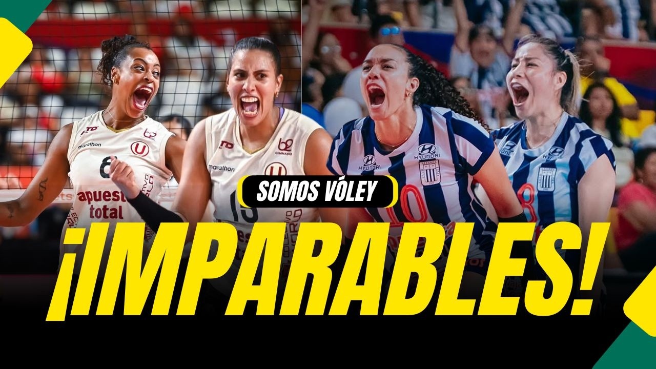 SOMOS VÓLEY: ALIANZA LIMA Y UNIVERSITARIO A UN PASO DE LAS SEMIFINALES DE LA LIGA PERUANA DE VÓLEY