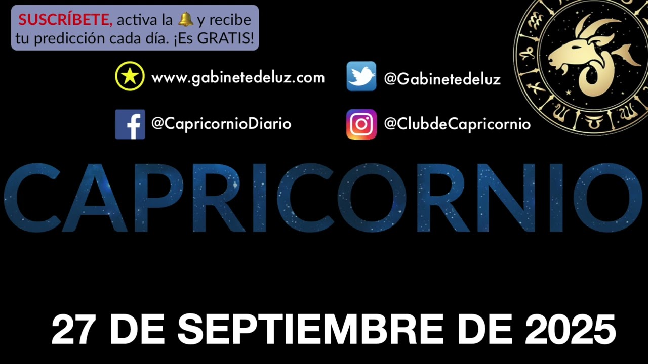 Hor&oacute;scopo Diario - Capricornio - 27 de Septiembre de 2025.