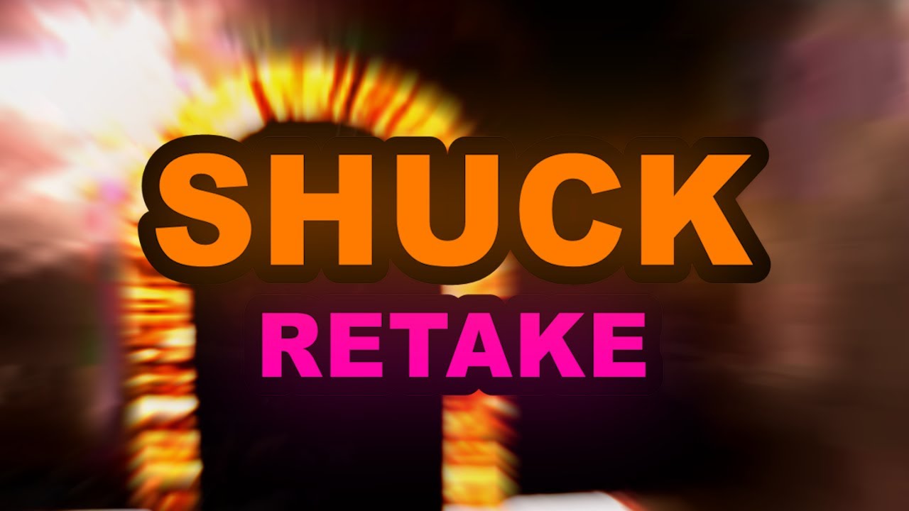 SHUCK RETAKE - ENDLESS AETHOS UST
