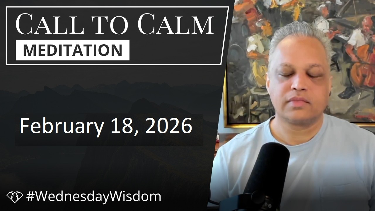 Call to Calm Meditation - February 18, 2026