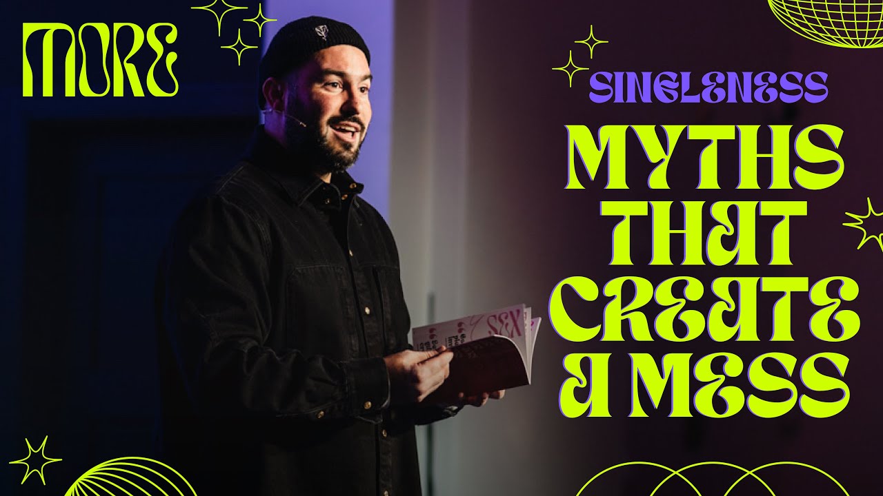 Myths That Create a Mess - Singleness