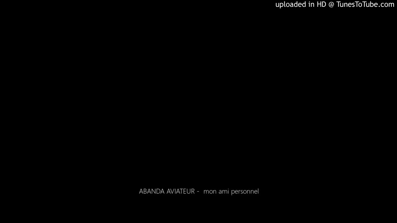 ABANDA AVIATEUR -  mon ami personnel