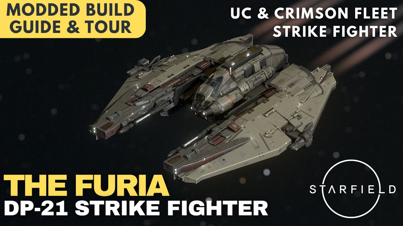 DP-21 Strike Fighter | The Furia — Class A / C | Starfield Modded Ship Build