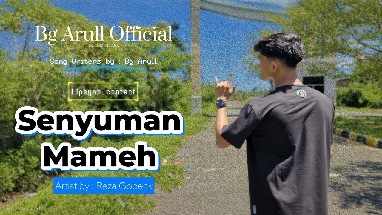 SENYUMAN MAMEH - Reza Gobenk (Official Music Video) by• Bg Arull Official