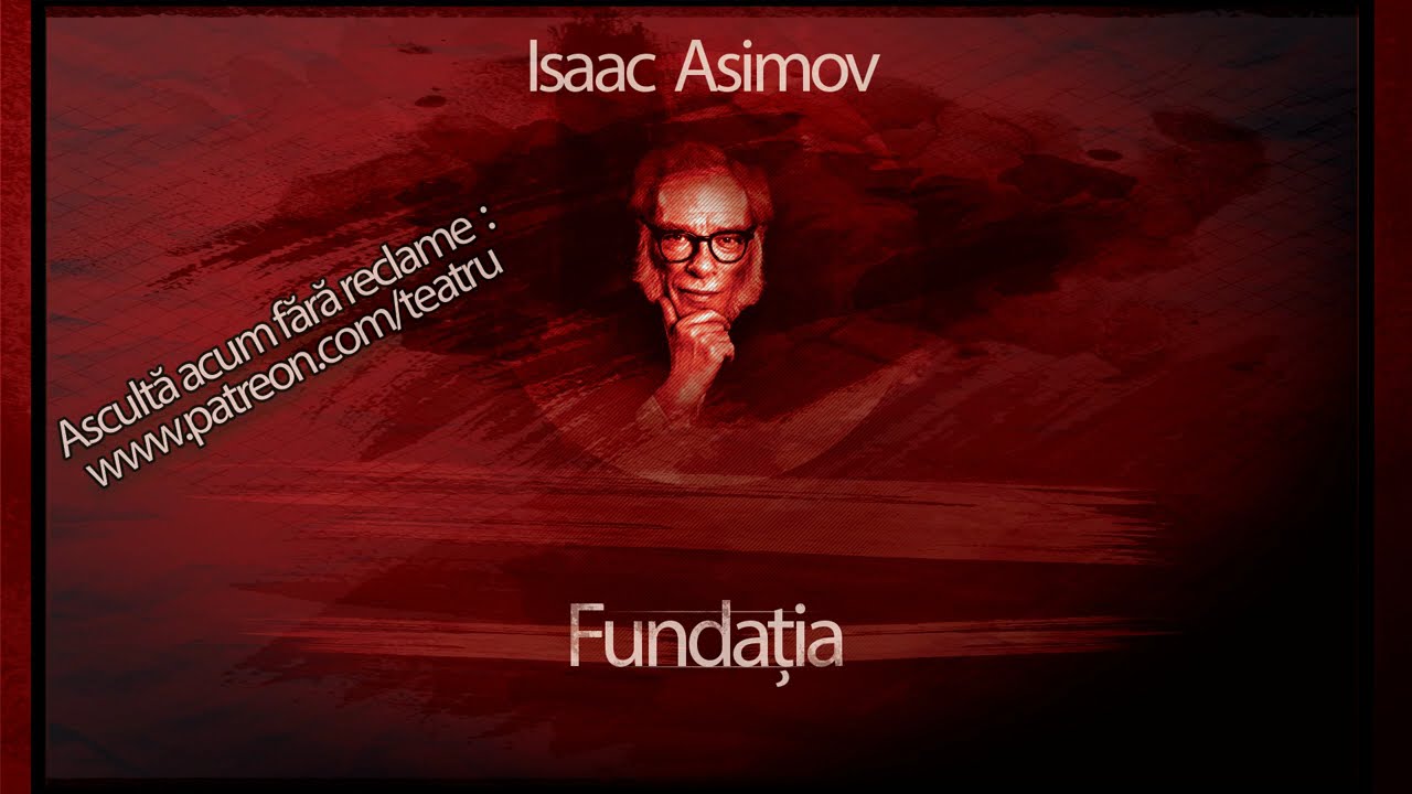 Fundaţia (1985) - Isaac Asimov #teatruradiofonic #teatruaudio #teatruonline #teatruvechi #teatru