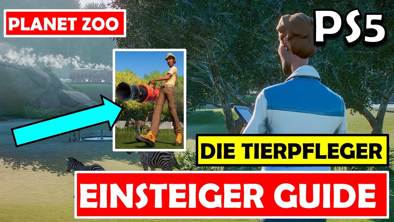 Planet Zoo | PS5 🦁 EINSTEIGER GUIDE - MITARBEITER: DAS WICHTIGSTE zum TIERPFLEGER erkl&auml;rt !