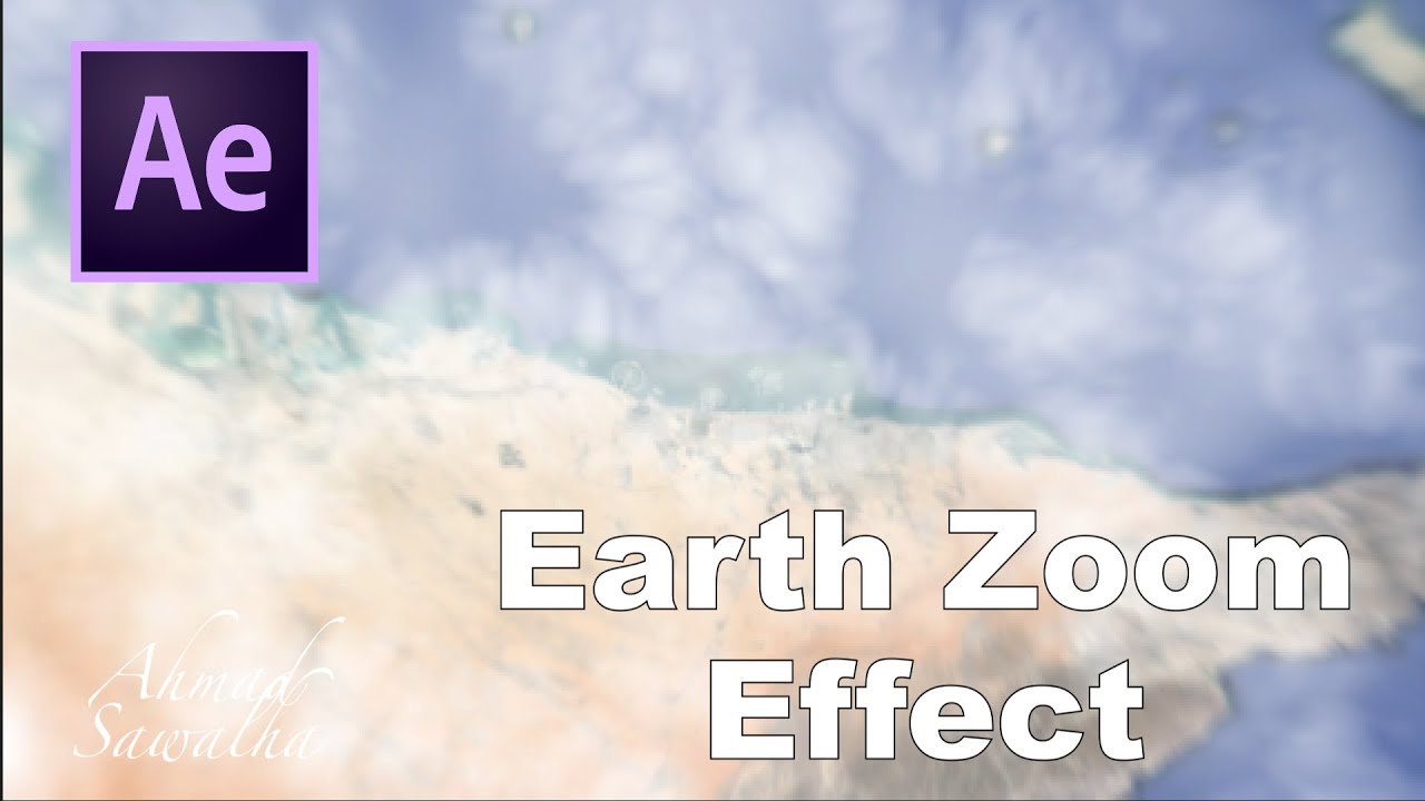 طريقة عمل زووم من مدينتك إلى الفضاء في برنامج آفتر إيفيكتس | Earth Zoom Effect In After Effects