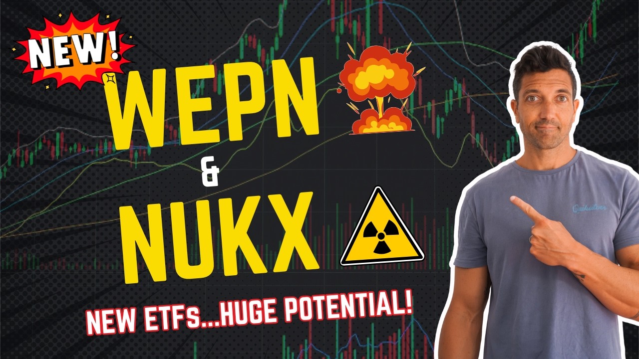 2 New ETFs Just Launched (WEPN & NUKX)...Worth Buying?!