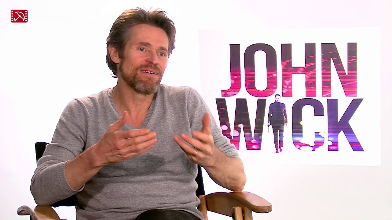 Interview Willem Dafoe JOHN WICK