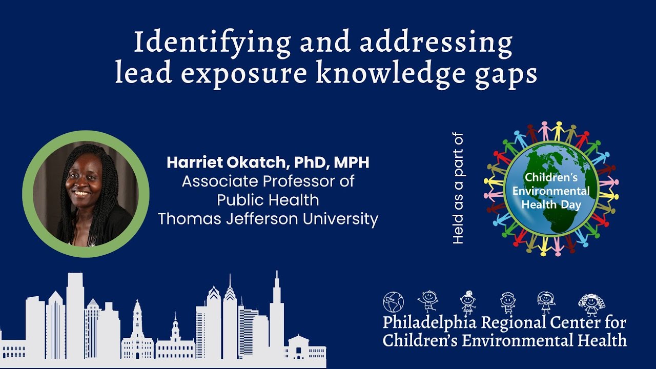 Identifying and addressing lead exposure knowledge gaps: Webinar Recording