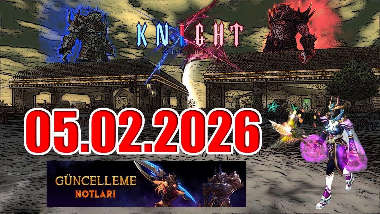 Knight Online 05.02.2026 Güncelleme Notları ( Transformation Scroll ile SW Sc Basma Aktif Edildi )