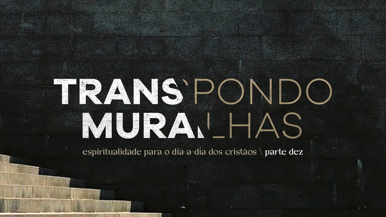 PECADO E GRA&Ccedil;A: DAVI E BATE-SEBA - [S&Eacute;RIE] Transpondo Muralhas X - Pr. Hilder Stutz