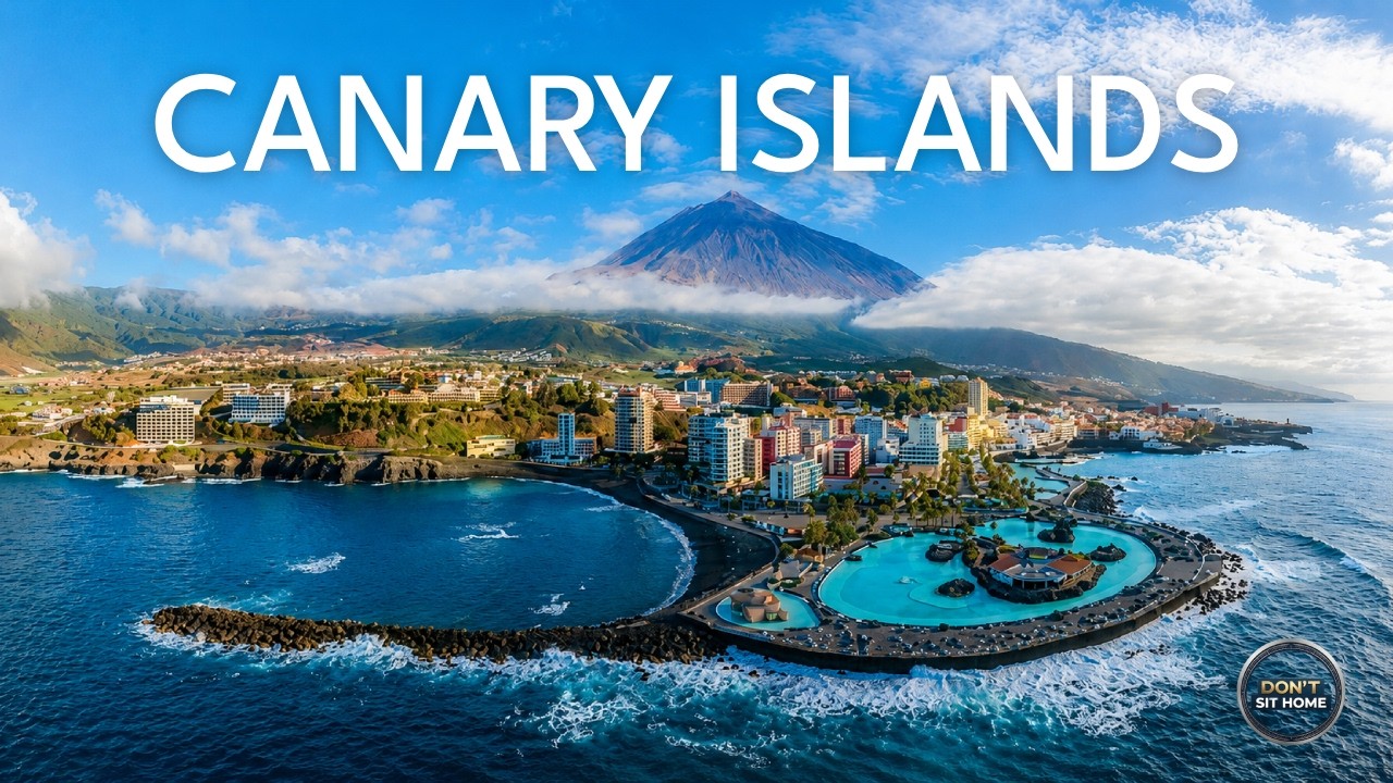 Canary Islands Travel Guide 2025 - 4K