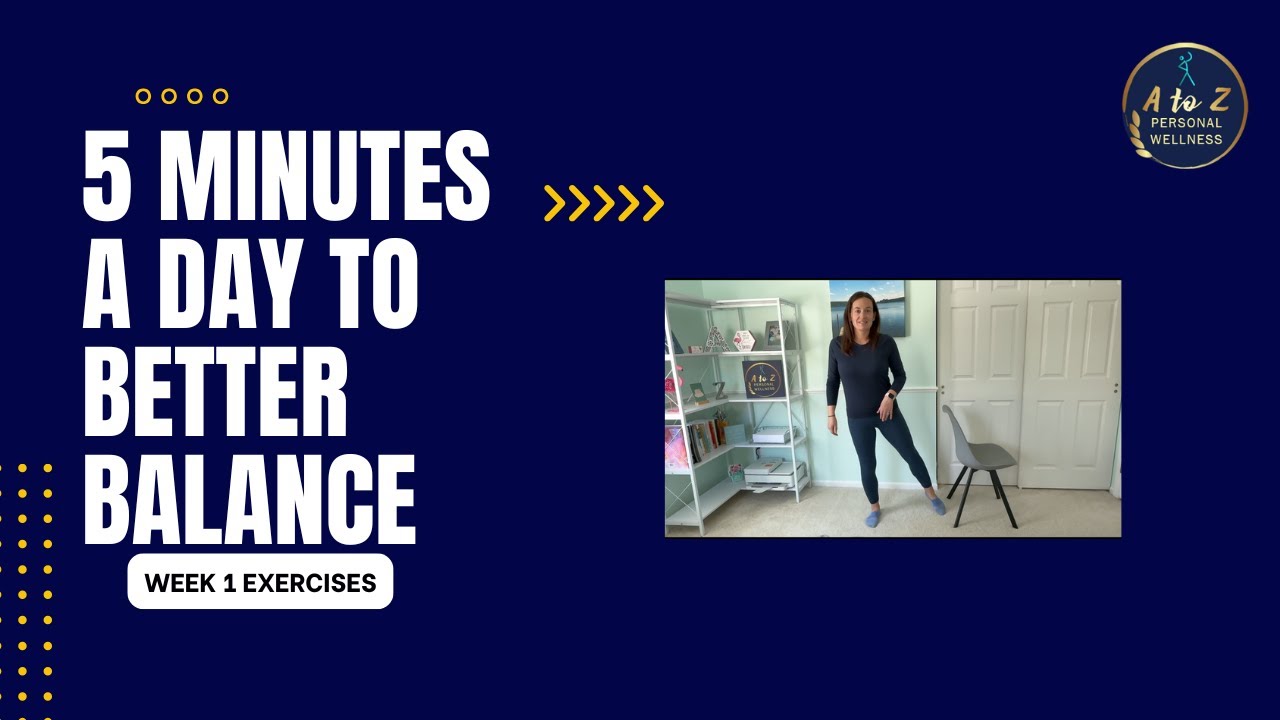 5 Minutes a Day to Better Balance - Week One Exercises