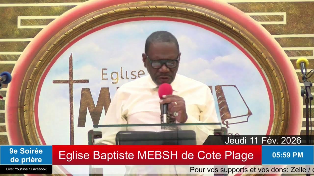 2e Semaine de prière | Eglise Baptiste MEBSH de Cote-Plage | 12 -02-26