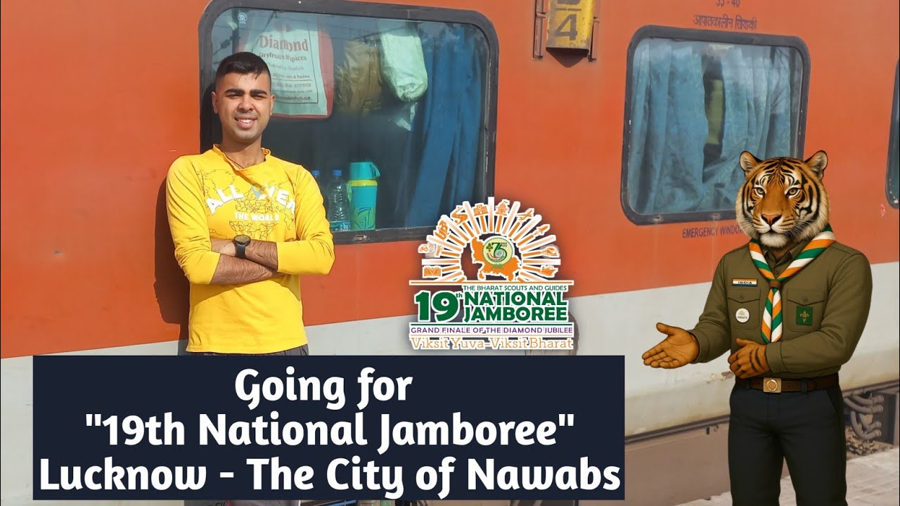 GOING FOR 19TH NATIONAL JAMBOREE || 2025 ||SRI GANGANAGAR TO LUCKNOW || THE BHARAT SCOUTS AND GUIDES